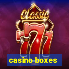 casino boxes