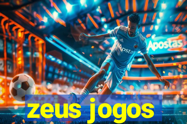 zeus jogos