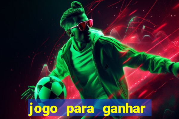 jogo para ganhar dinheiro com 1 real