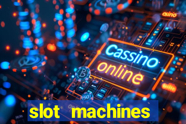 slot machines online gambling