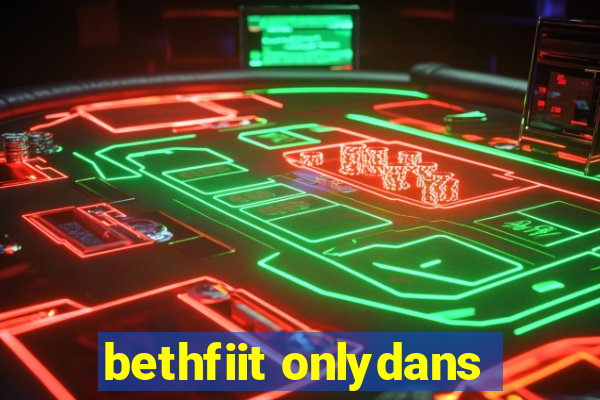 bethfiit onlydans