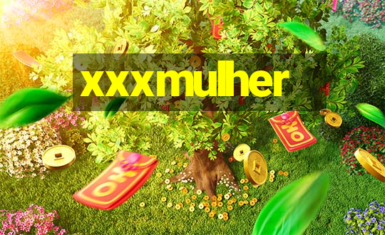 xxxmulher