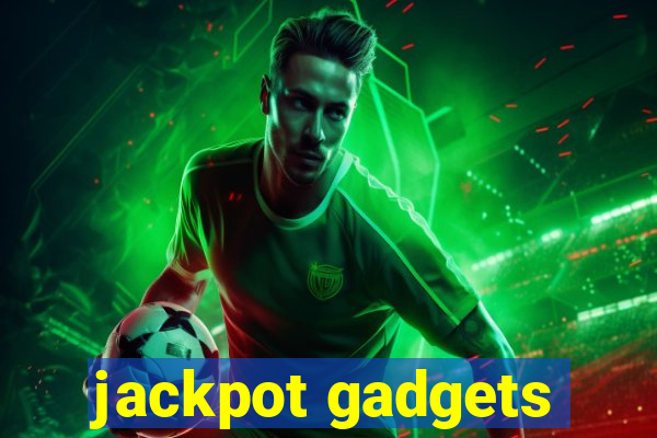 jackpot gadgets