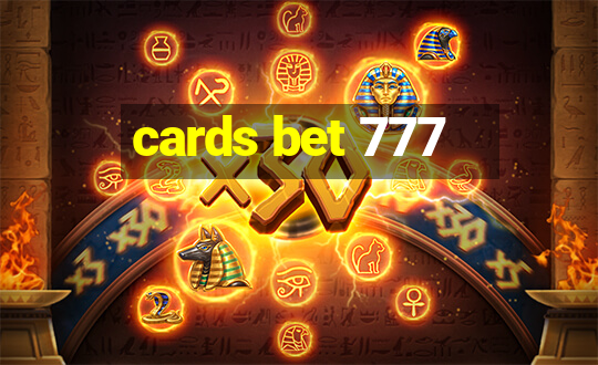 cards bet 777