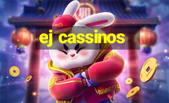 ej cassinos