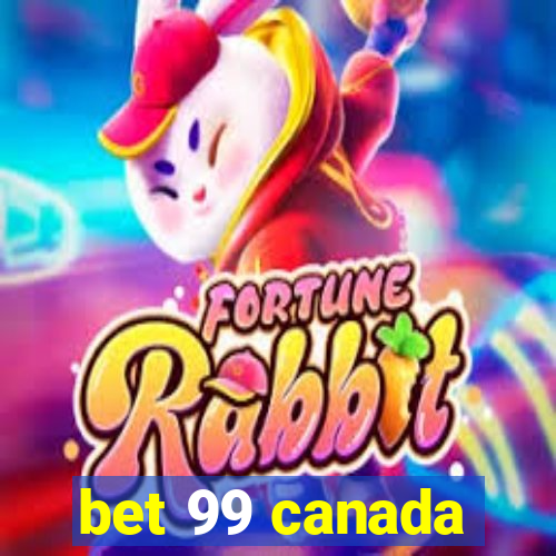 bet 99 canada