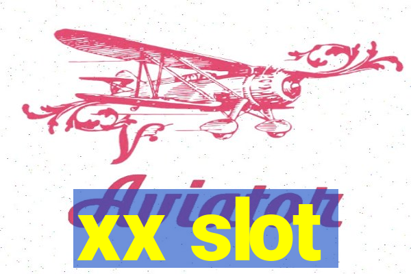 xx slot