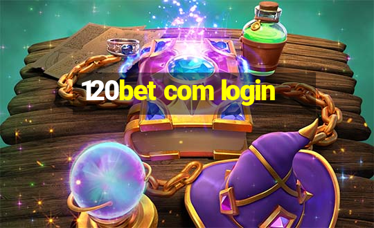 120bet com login