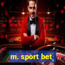 m. sport bet