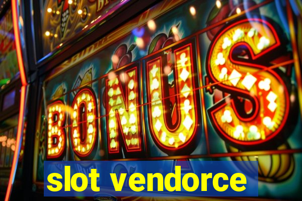 slot vendorce