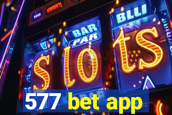 577 bet app