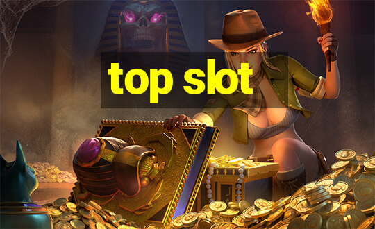 top slot