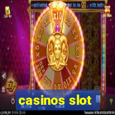 casinos slot