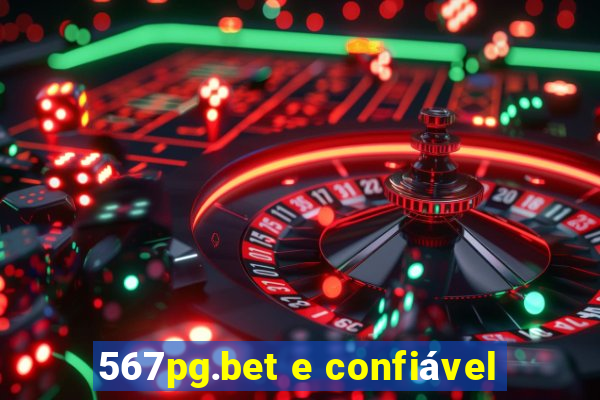 567pg.bet e confiável