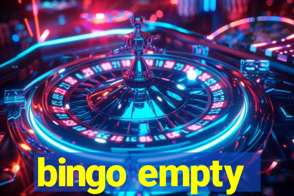 bingo empty