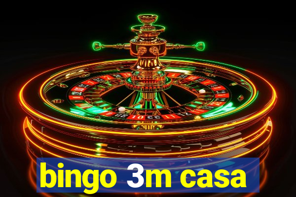 bingo 3m casa