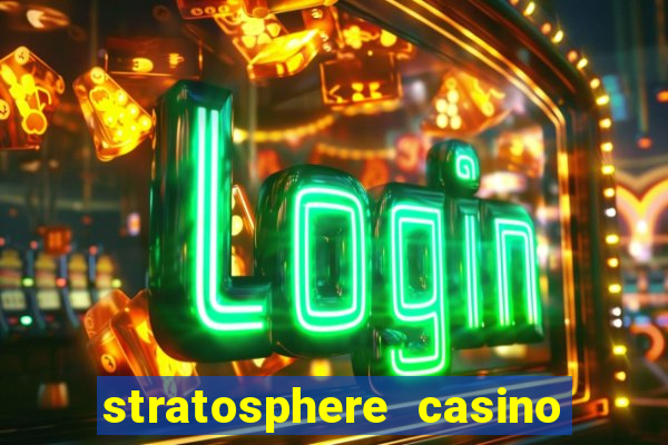 stratosphere casino hotel tower