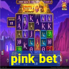 pink bet