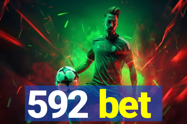 592 bet