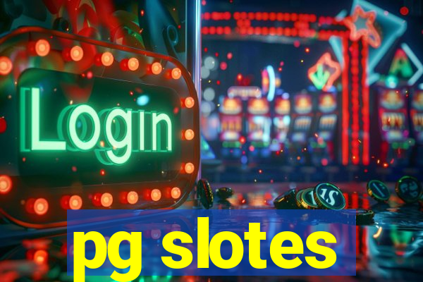 pg slotes