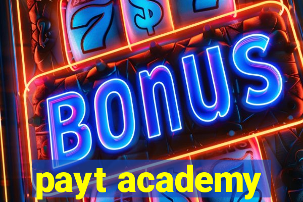 payt academy