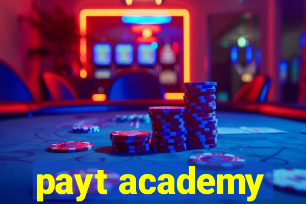 payt academy