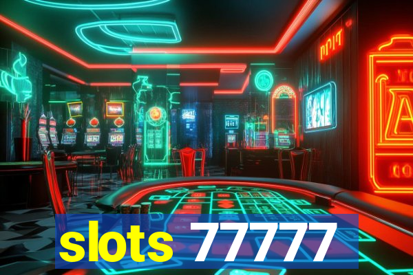 slots 77777