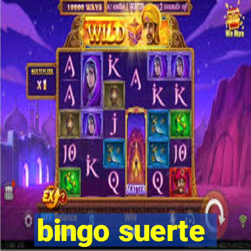 bingo suerte