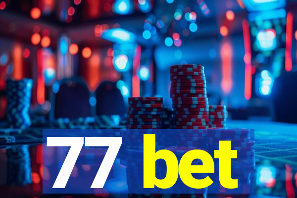 77 bet