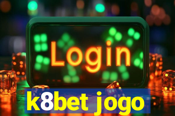 k8bet jogo