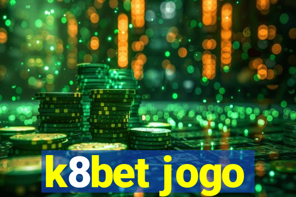 k8bet jogo