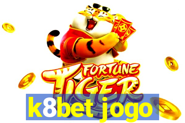 k8bet jogo