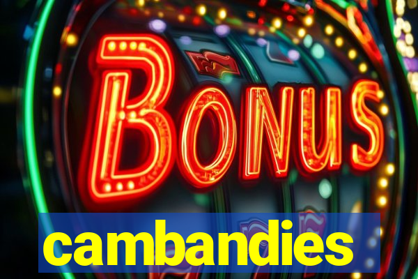 cambandies