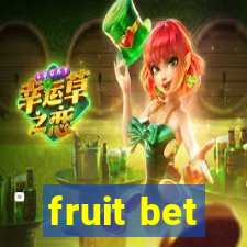 fruit bet