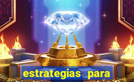 estrategias para jogar na roleta