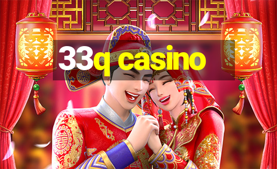 33q casino