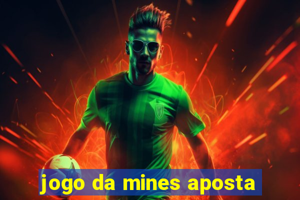 jogo da mines aposta