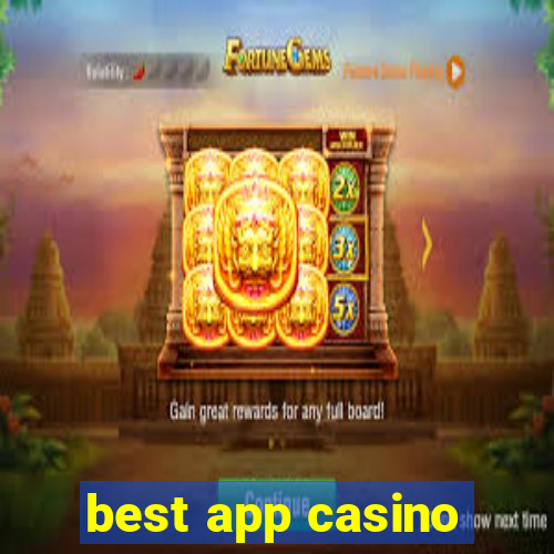 best app casino