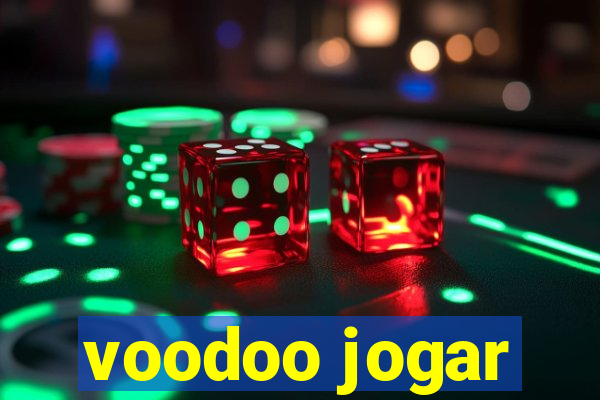 voodoo jogar