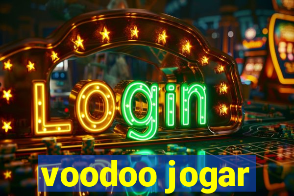 voodoo jogar