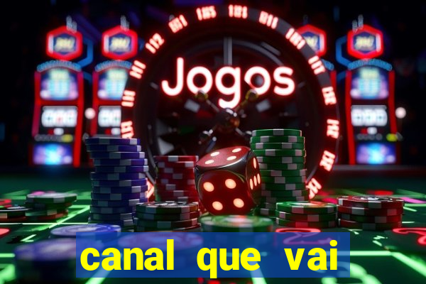 canal que vai passar jogo do flamengo