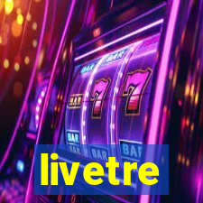 livetre