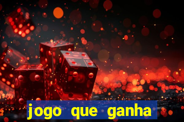 jogo que ganha dinheiro é verdade