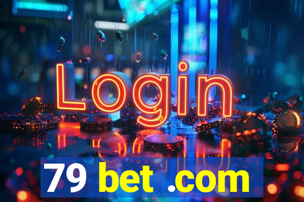 79 bet .com