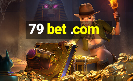 79 bet .com