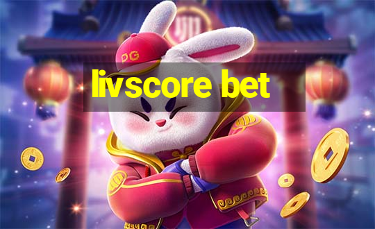 livscore bet