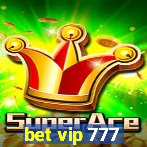 bet vip 777