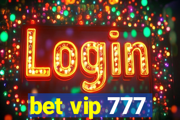 bet vip 777