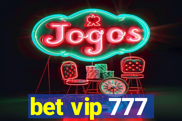 bet vip 777