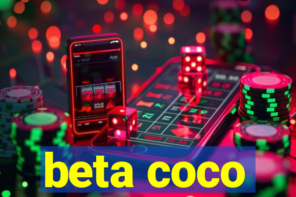 beta coco